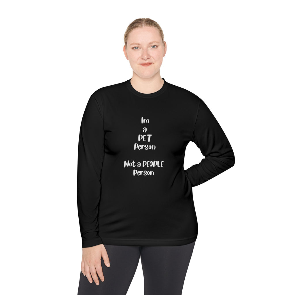 Im a Pet Person not a People Person, Black Long Sleeve Tee