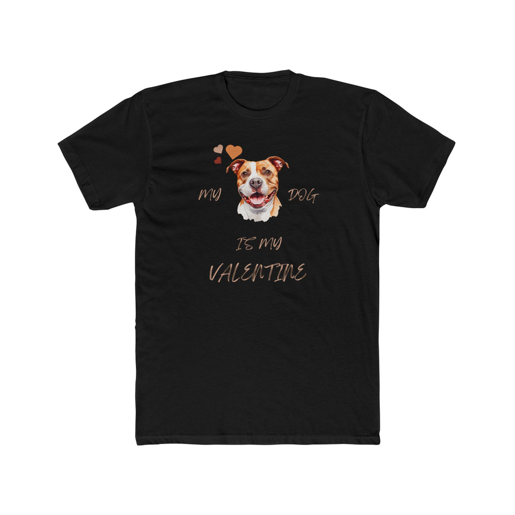 My dog is my Valentine T-Shirt, Pit Bull